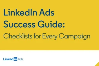 LinkedIn Shares Updated Ads Success Guide