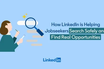 LinkedIn Announces Outline of Measures to Combat Fraudulent Job Information